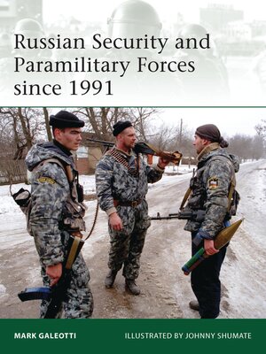 cover image of Russian Security and Paramilitary Forces since 1991